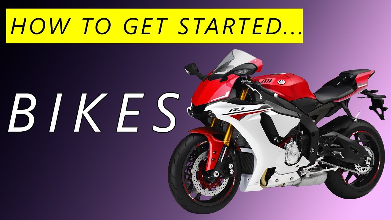 How to Get Started with Motorcycles!
