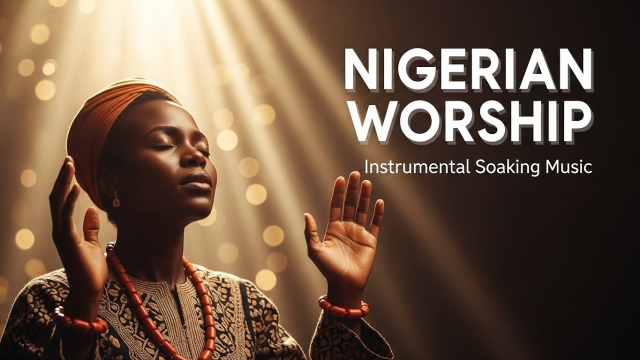 Worship Instrumental Medley 2: 1 hour of Piano Worship | Nigerian Worship Songs