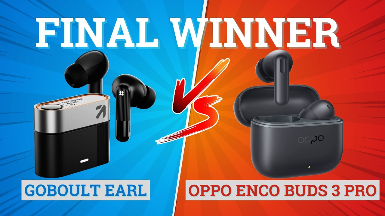 OPPO Enco Buds 3 Pro vs GOBOULT EARL⚡ Full Comparison ⚡Best for Music, Bass & Gaming 🔥