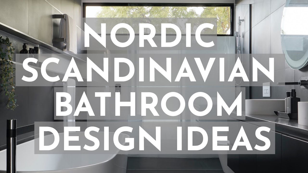 Nordic Scandinavian Bathroom Design Ideas