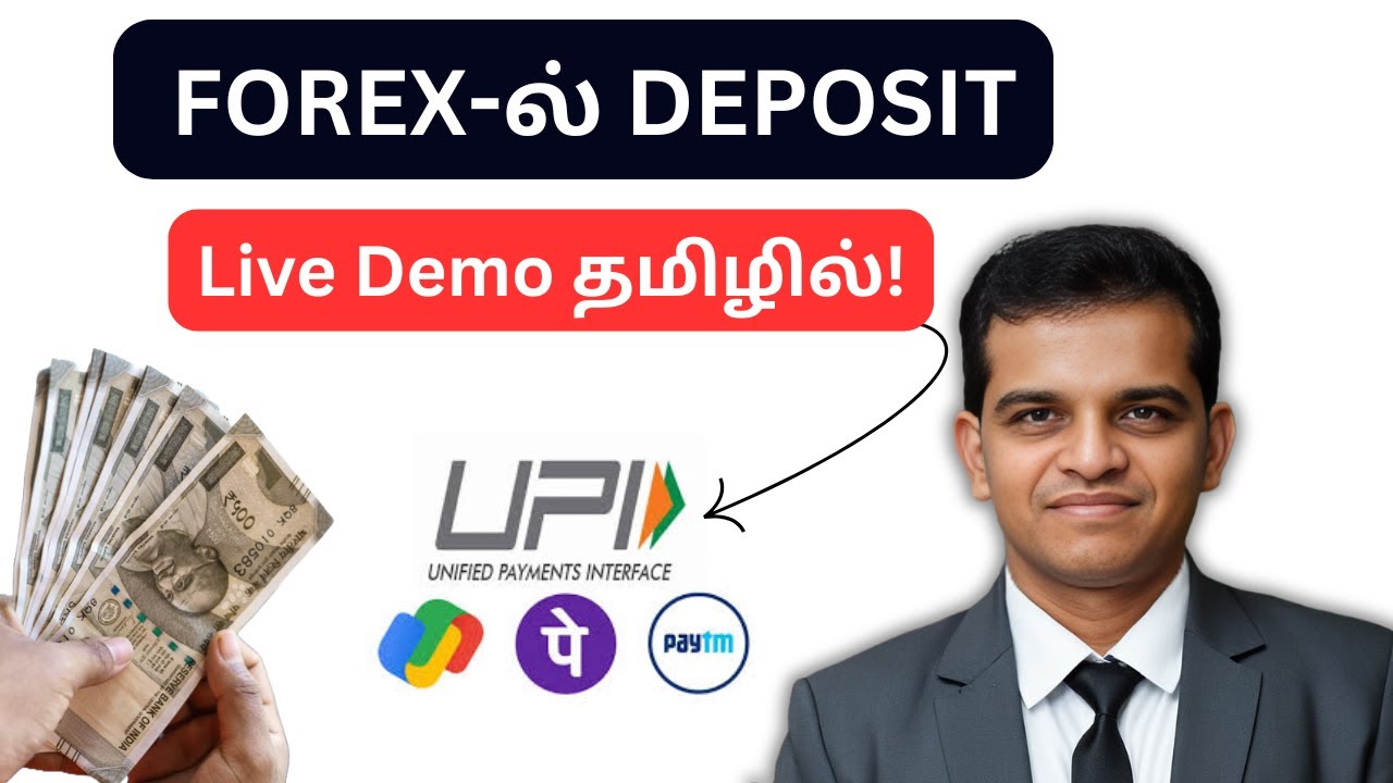 Everything about Forex Trading UPI Deposit & Withdrawal in Tamil