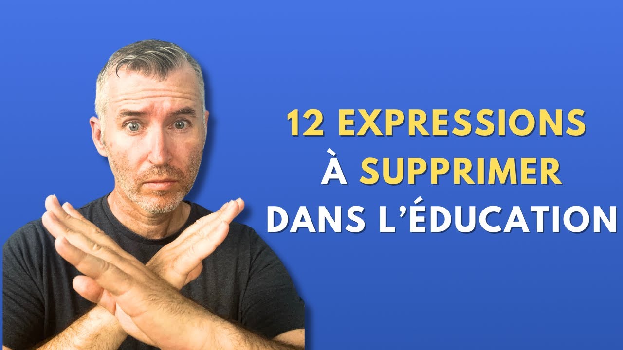 12 expressions qui peuvent poser problème aux  enfants tout au long de leur vie