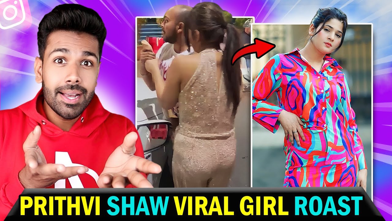 PRITHVI SHAW VIRAL GIRL SAPNA GILL INSTAGRAM REELS ROAST 🔥| KDLIFE