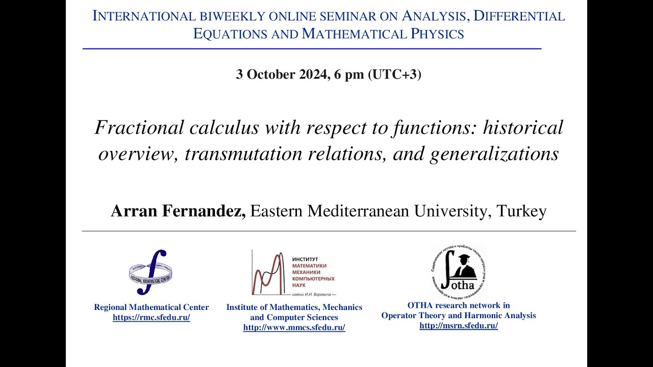Seminar on Analysis, Differential Equations and Mathematical Physics - Arran Fernandez