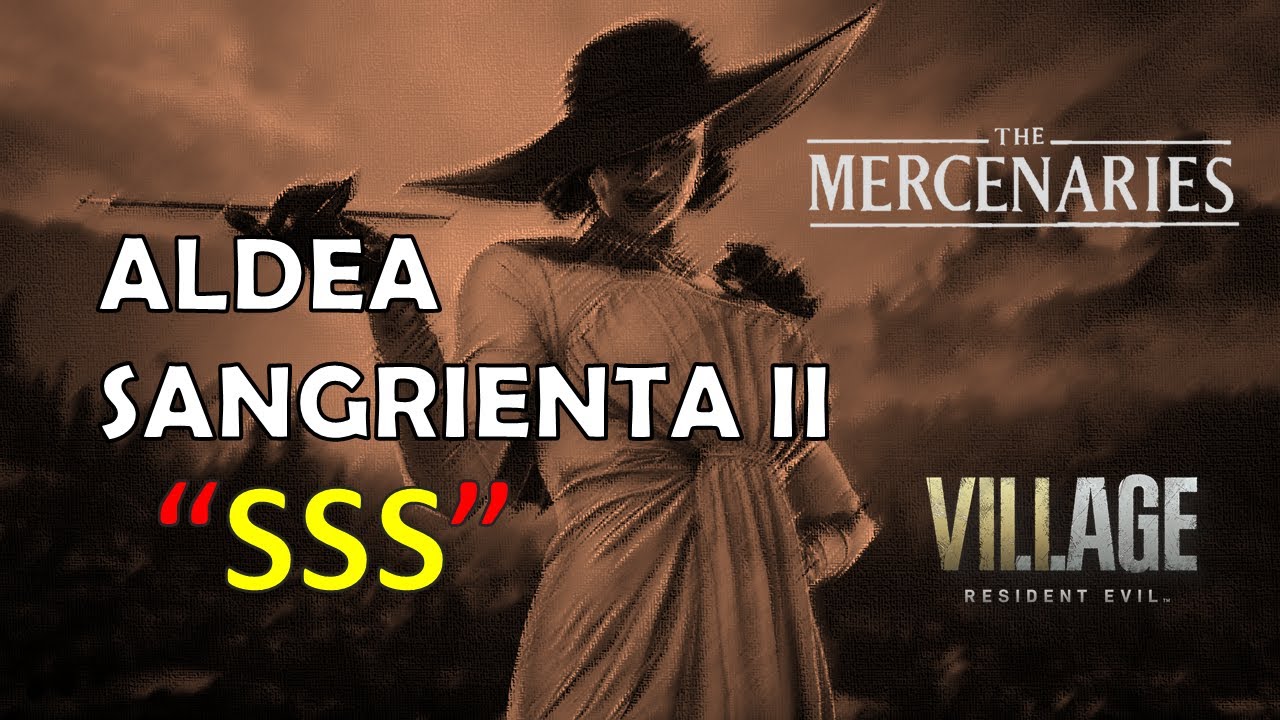 Matanza - Todos los Combos! - Dimitrescu - Aldea Sangrienta 2 - SSS - Mercenarios - Resident Evil 8