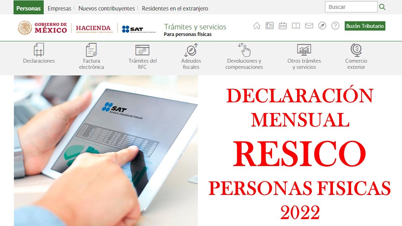DECLARACIÓN MENSUAL RESICO P.F. | SAT 2022 | PASO A PASO