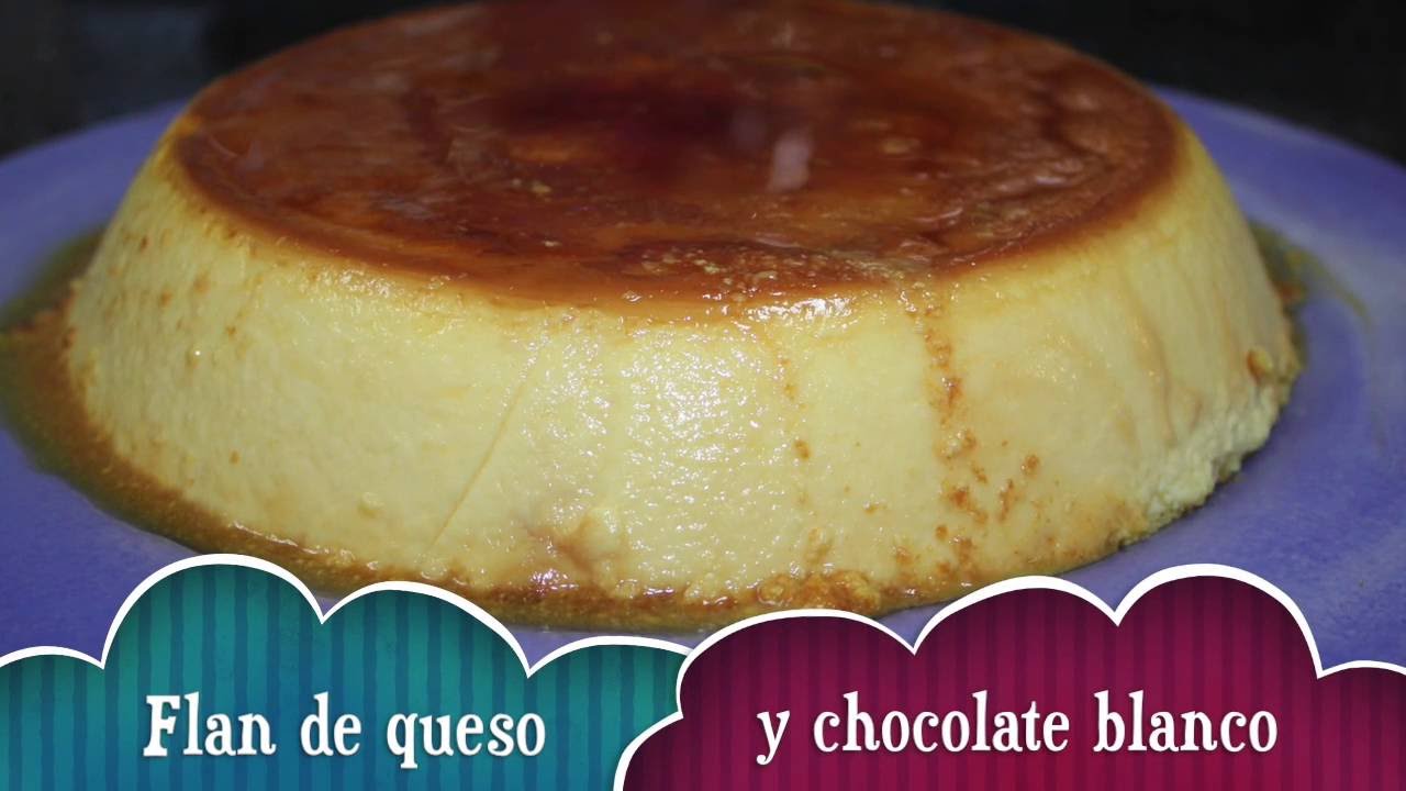 Flan de queso y chocolate blanco
