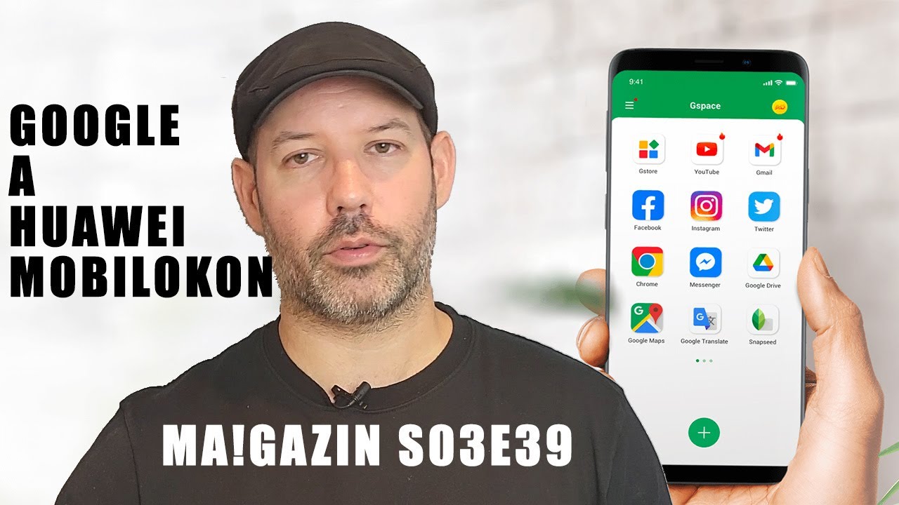 MA!gazin S03E39: Google szolgáltatások Huawei mobilokon? Hát...