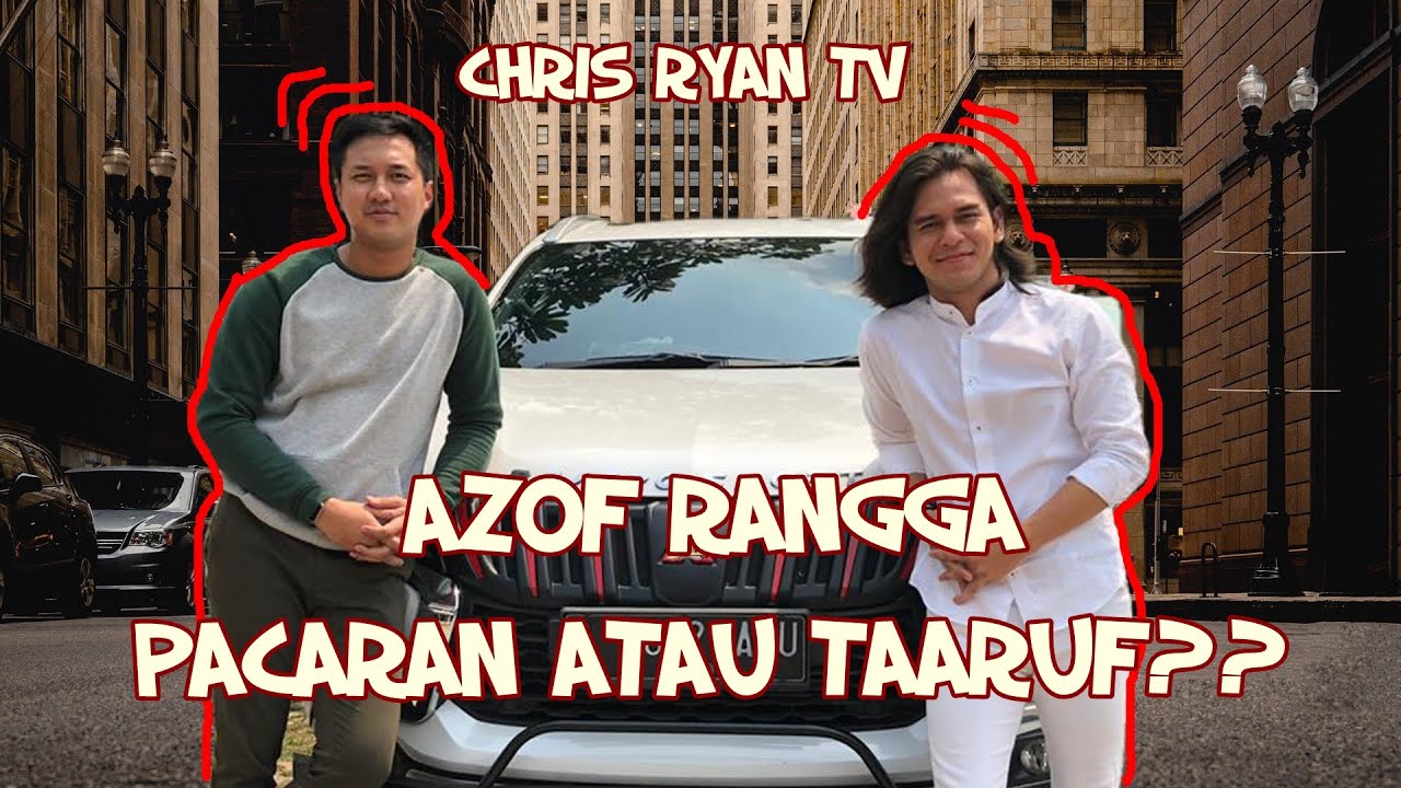 RAHASIA AZOF RANGGA MILIH TAARUF APA PACARAN? KITA KEPOIN YUK..