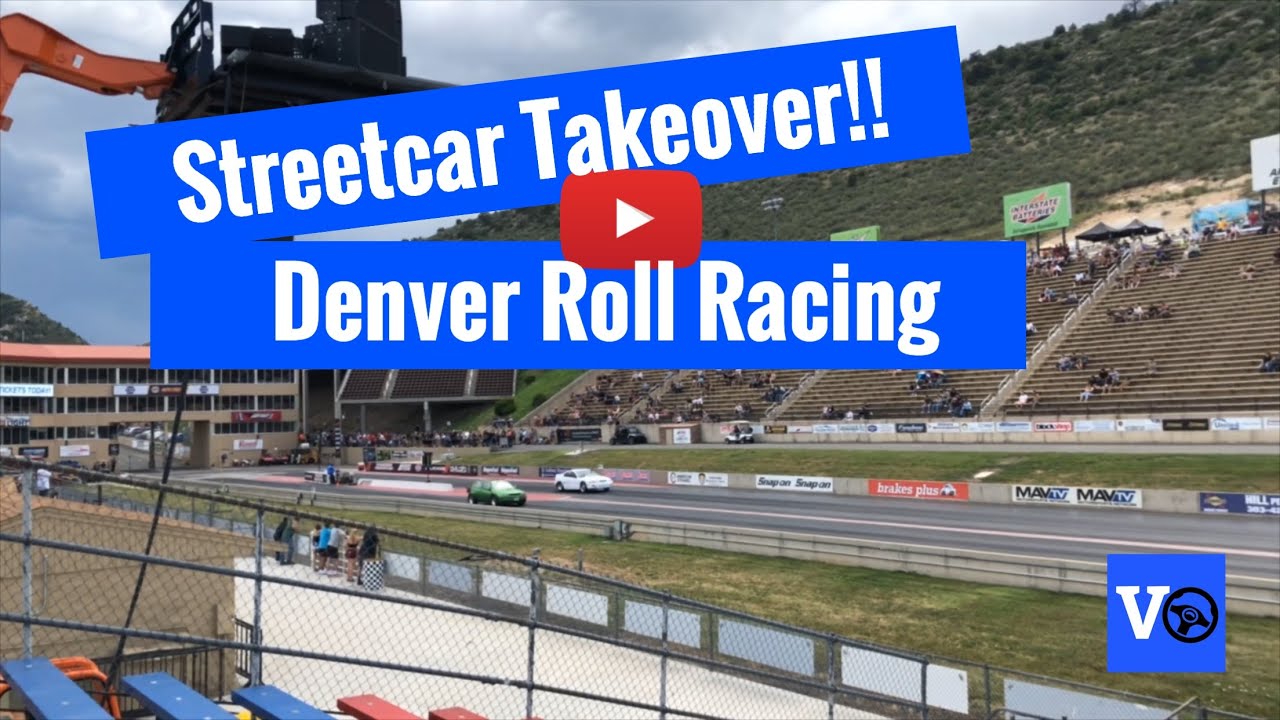 Denver Streetcar Takeover | Bandimere Speedway Drag Racing