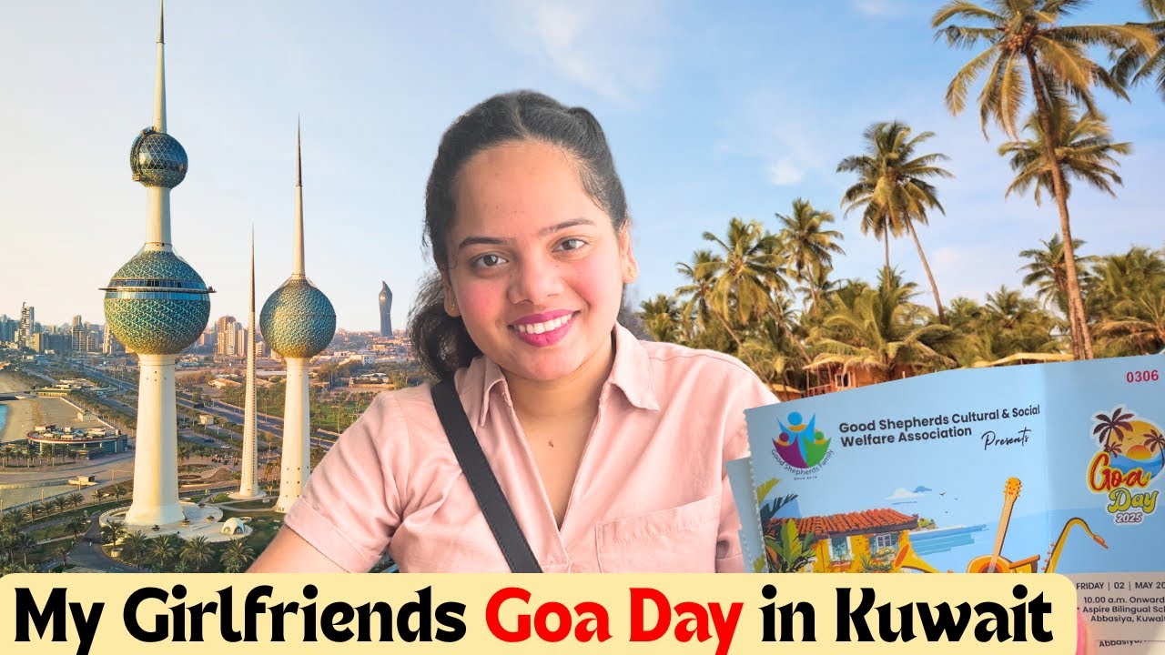 Goa Day 2025 Celebration in Kuwait 🇰🇼 | My Girlfriend’s Special Moment