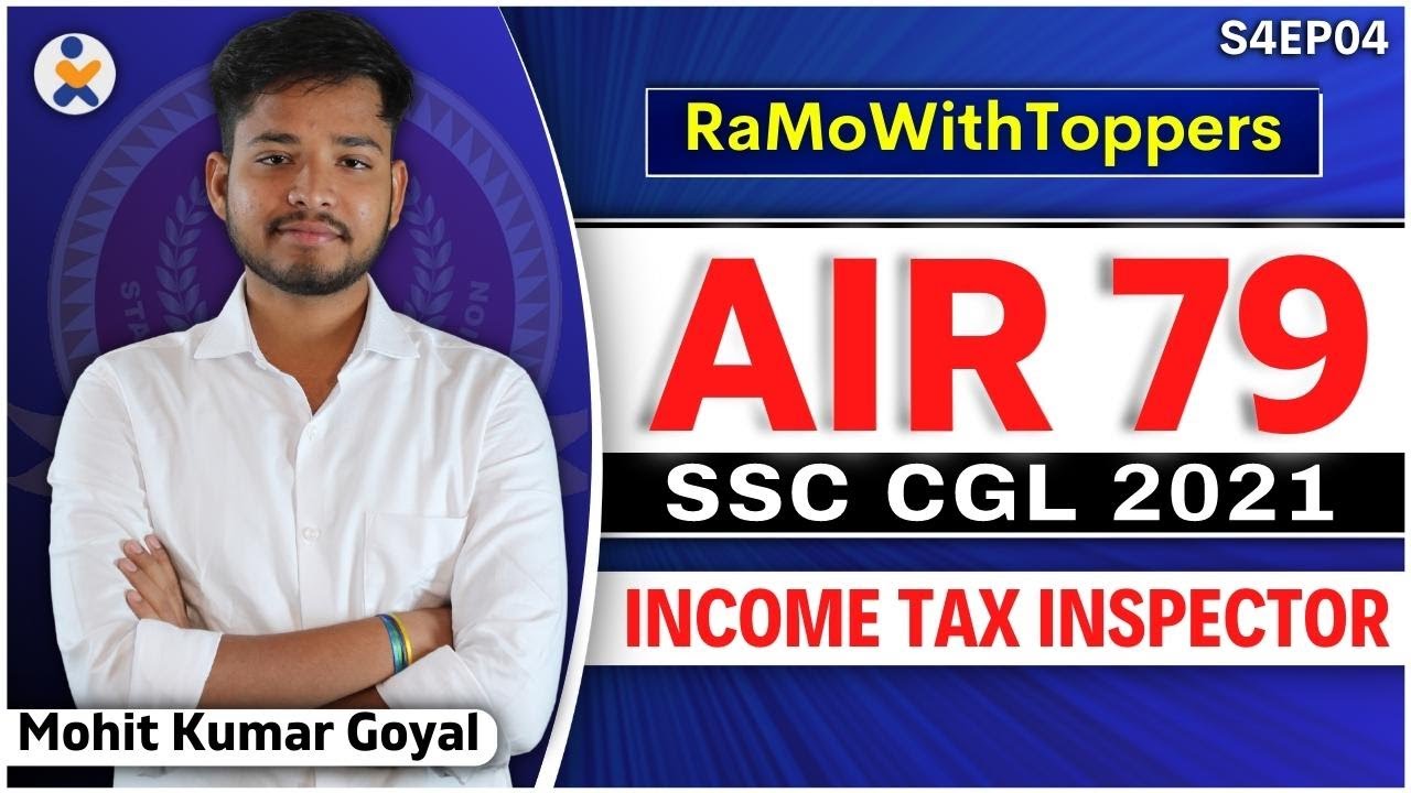 RwT S4E4 AIR 79 || Income Tax Officer, Mohit Kumar Goyal SSC CGL 2022 || RaMo Sir 