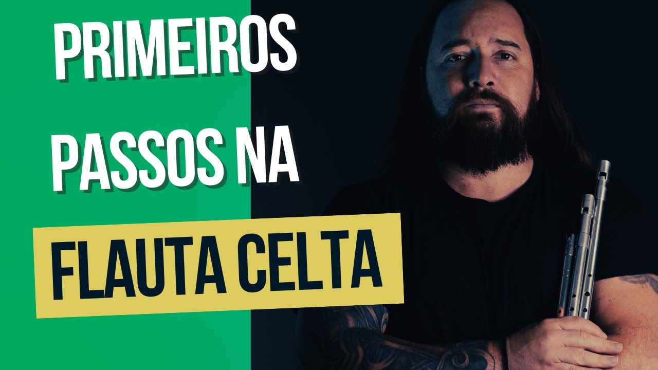 Primeiros Passos na Flauta Celta (Tin Whistle)