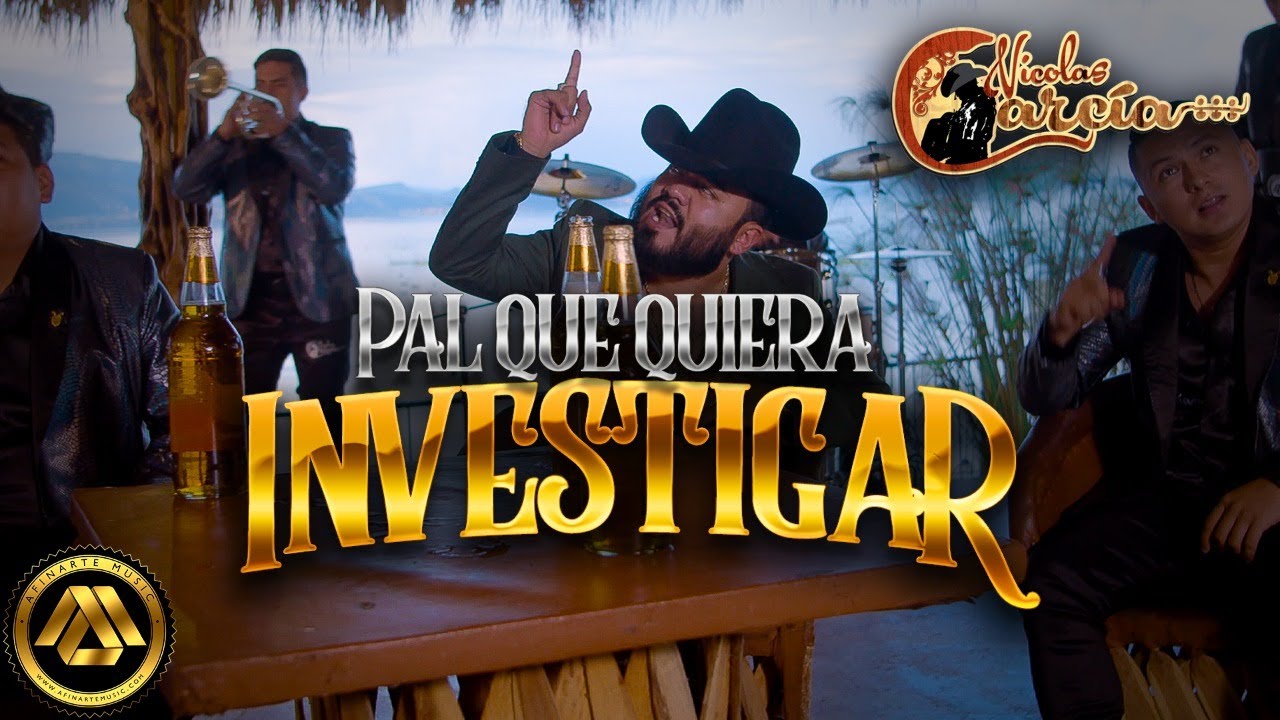 Nicolas Garcia - Pal Que Quiera Investigar (Video Musical)