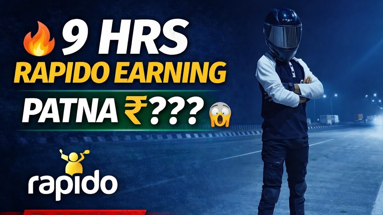 😱 9️⃣ Hrs ⏰ Rapido 🏍️ Ride 🚦 Patna 📍 Me 💰 Kitna 🤯 Kamaya