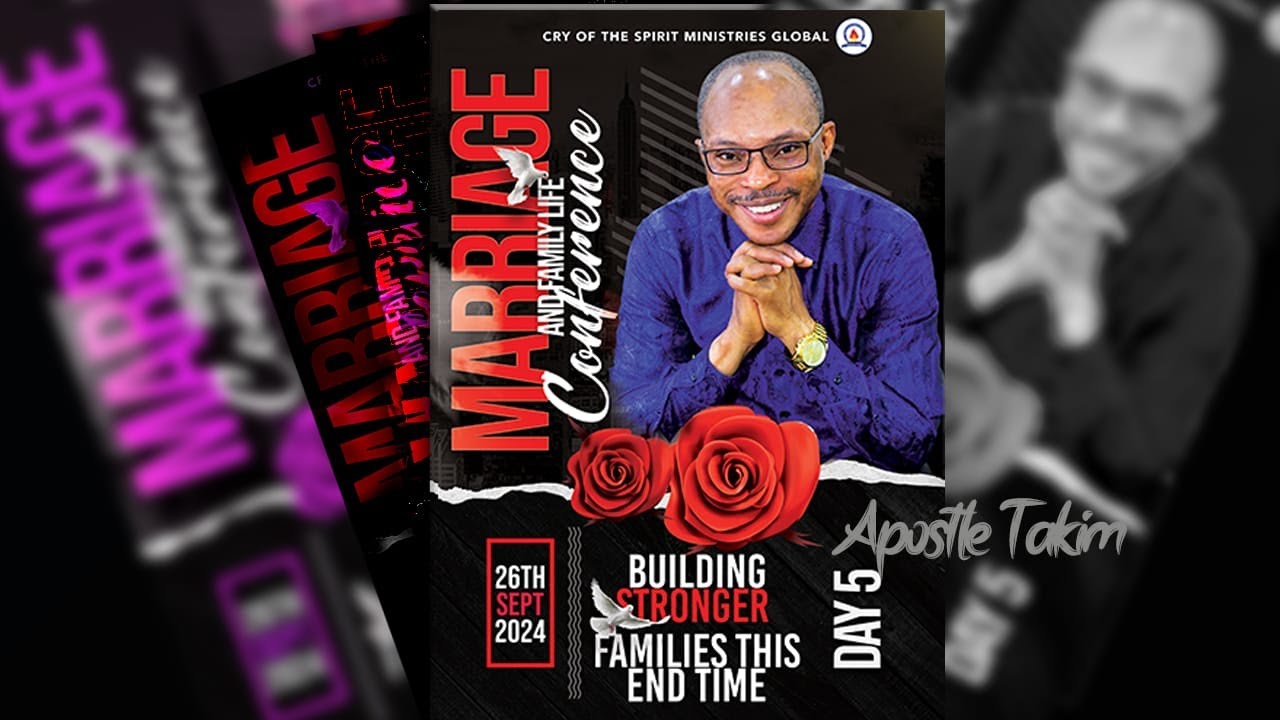 Apostle Takim| MARRIAGE AND FAMILY LIFE CONFERENCE DAY 05 | MCTV, GLOBAL