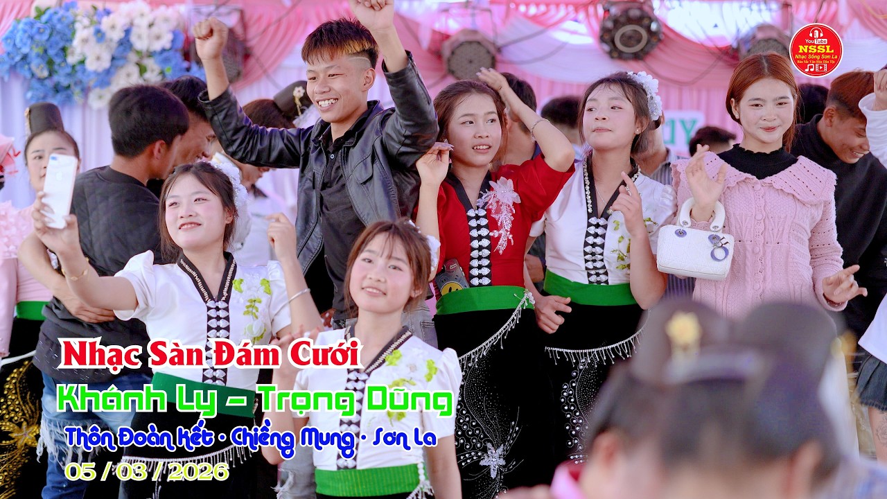 NHẠC SÀN ĐÁM CƯỚI CÔ DÂU KHÁNH LY CHÚ RỂ TRỌNG DŨNG THÔN ĐOÀN KẾT CHIỀNG MUNG SƠN LA #nssl