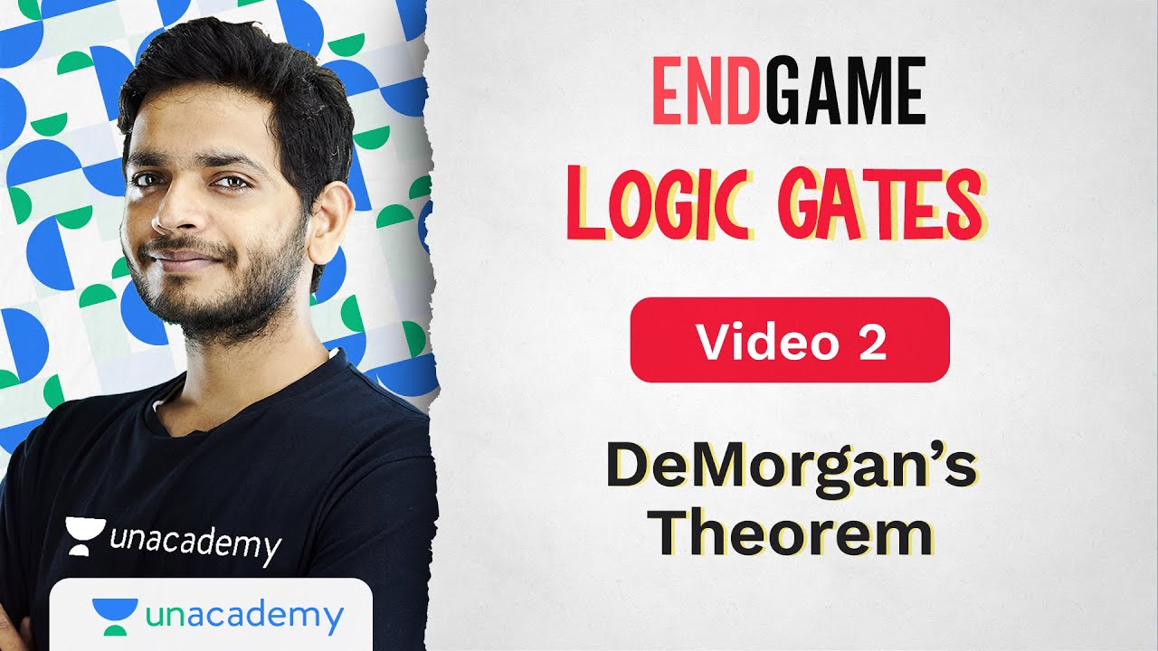 Logic Gates L2: DeMorgan's Theorem | Physics Endgame | Vikrant Kirar