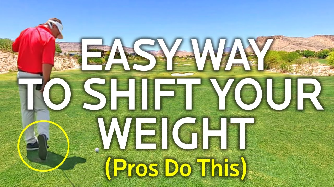 EASY WAY TO SHIFT YOUR WEIGHT