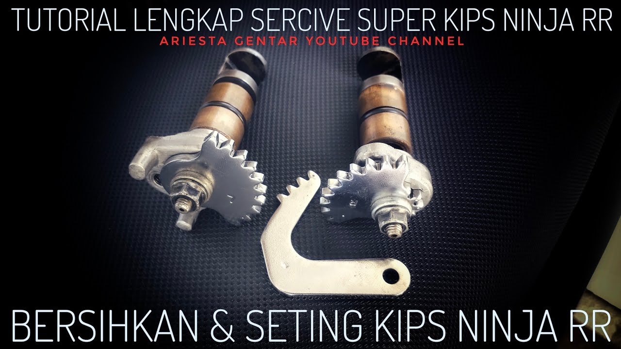 Service & Seting Super Kips Ninja 2Tax (TUTORIAL LENGKAP) Membersihkan & Merawat Super Kips