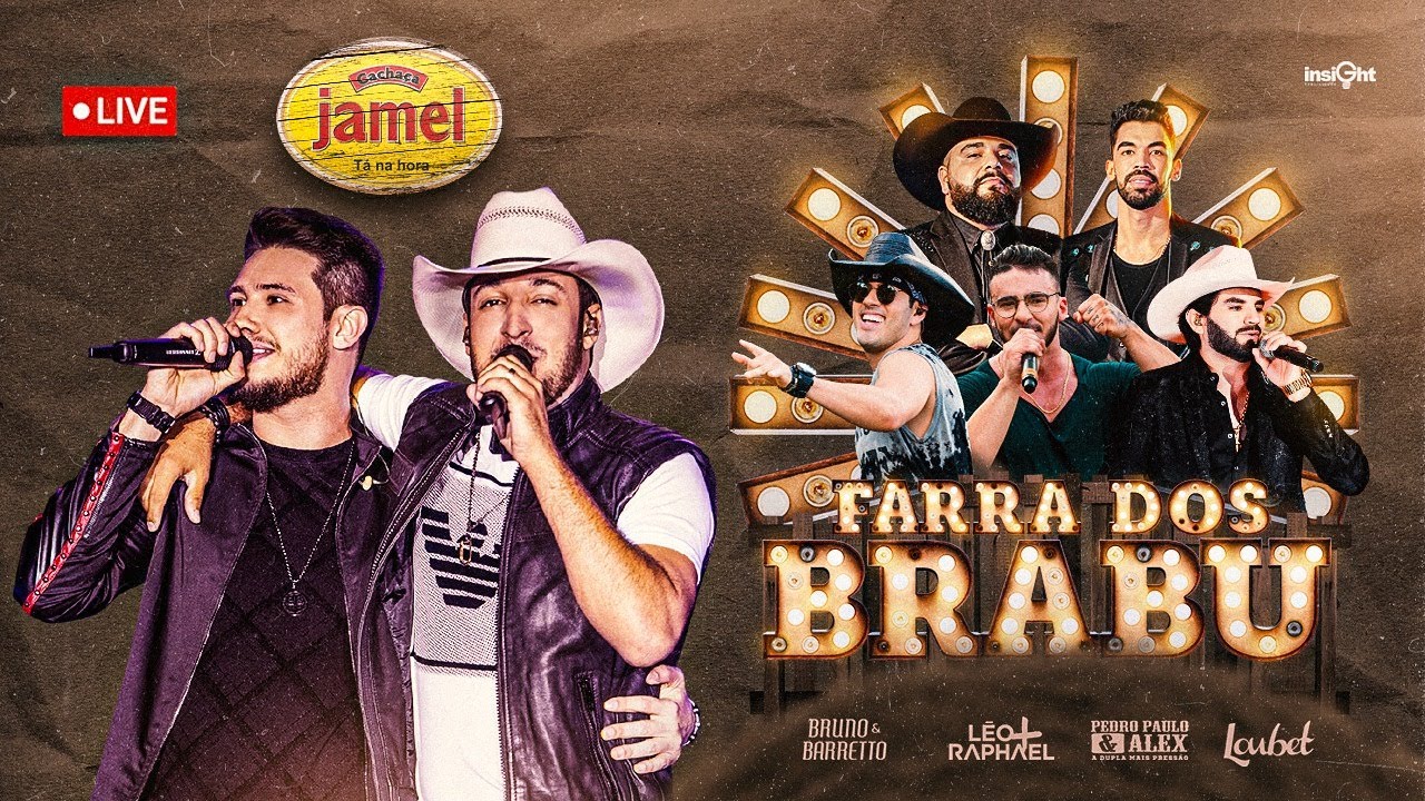 Live Farra Dos Brabu - Bruno e Barretto @PedroPauloeAlex @LeoeRaphael @LoubetOficial