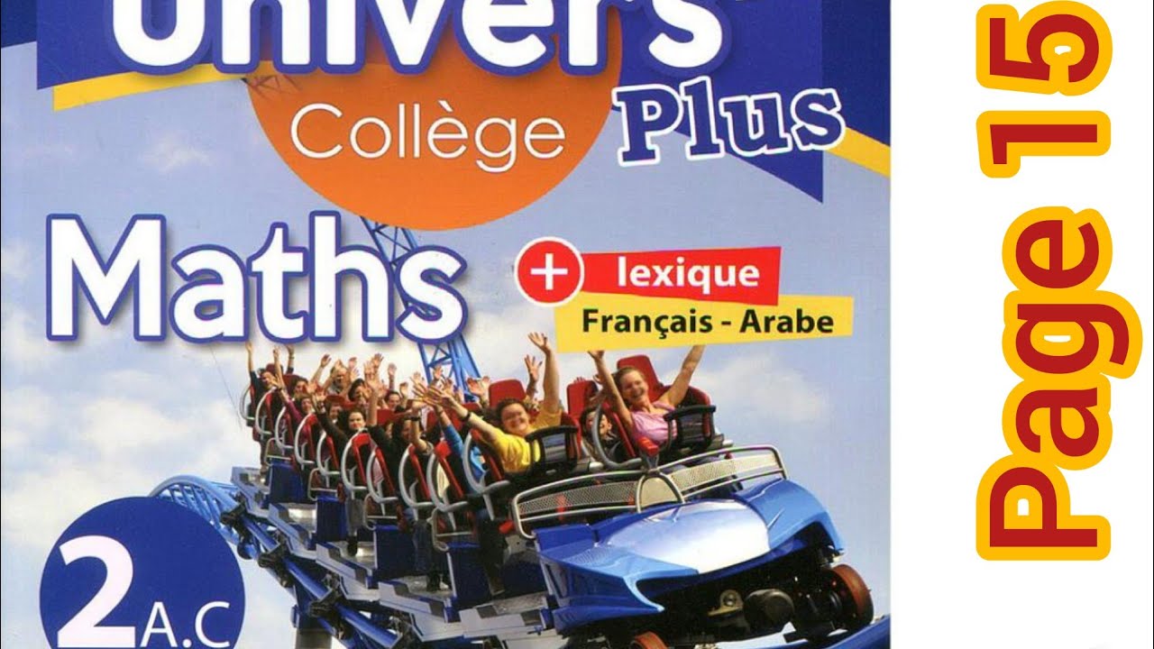 univers plus maths deuxi&egrave;me ann&eacute;e coll&egrave;ge page 15 exercices 11 12 13
