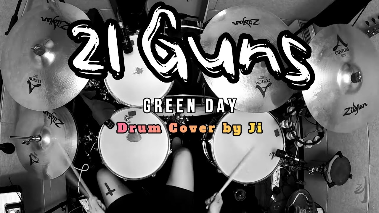GREEN DAY - 21 GUNS | DRUM COVER BY JI
