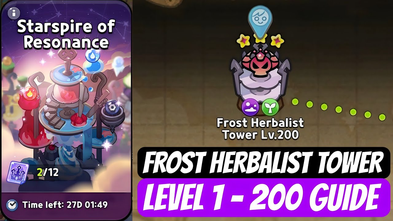 Starspire of Resonance FROST HERBALIST TOWER Level 1 - 200 Full Guide I Cookie Run Kingdom