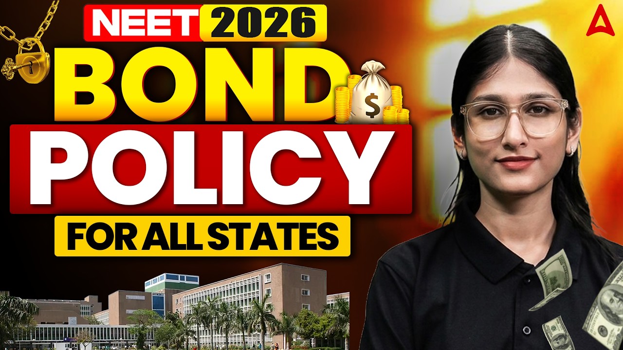 NEET UG 2026 Counselling: State-Wise Bond Policy Explained | NEET UG 2026 Counselling Guide