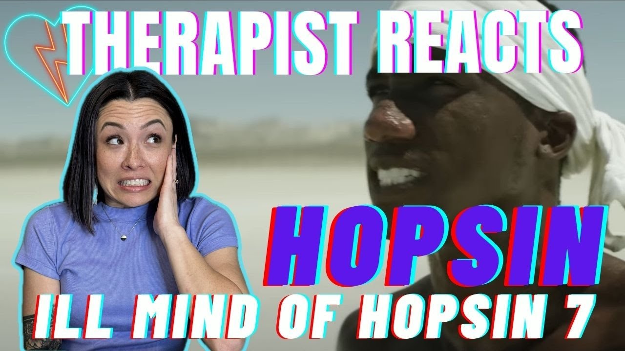 Therapist Reacts to Hopsin - Ill Mind of Hopsin 7