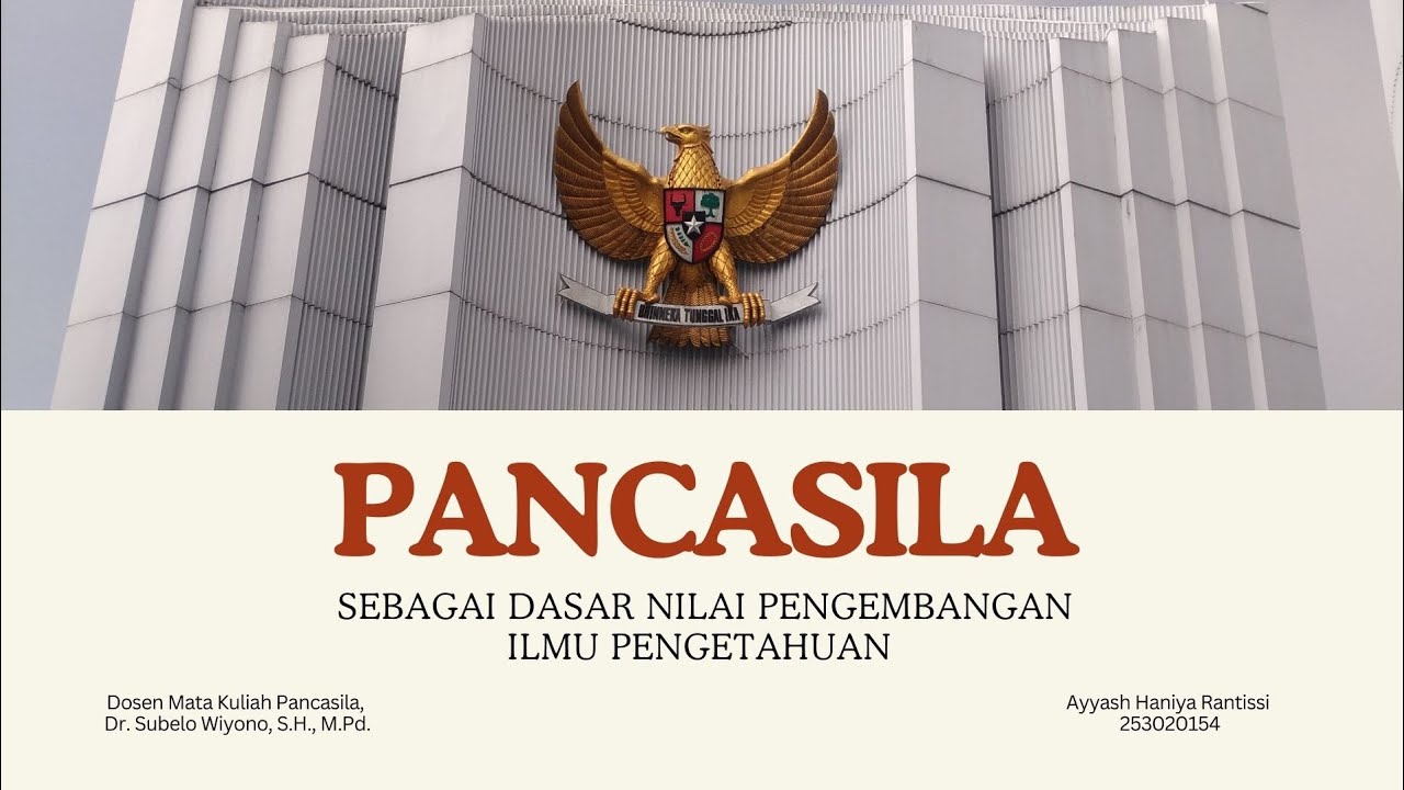 PANCASILA: Dasar Nilai Pengembangan Ilmu Pengetahuan