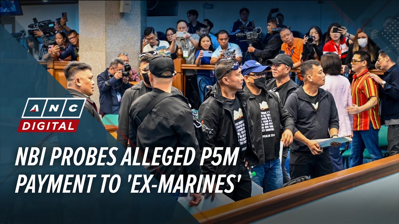 NBI probes alleged P5M payment to 'ex-Marines' | ANC