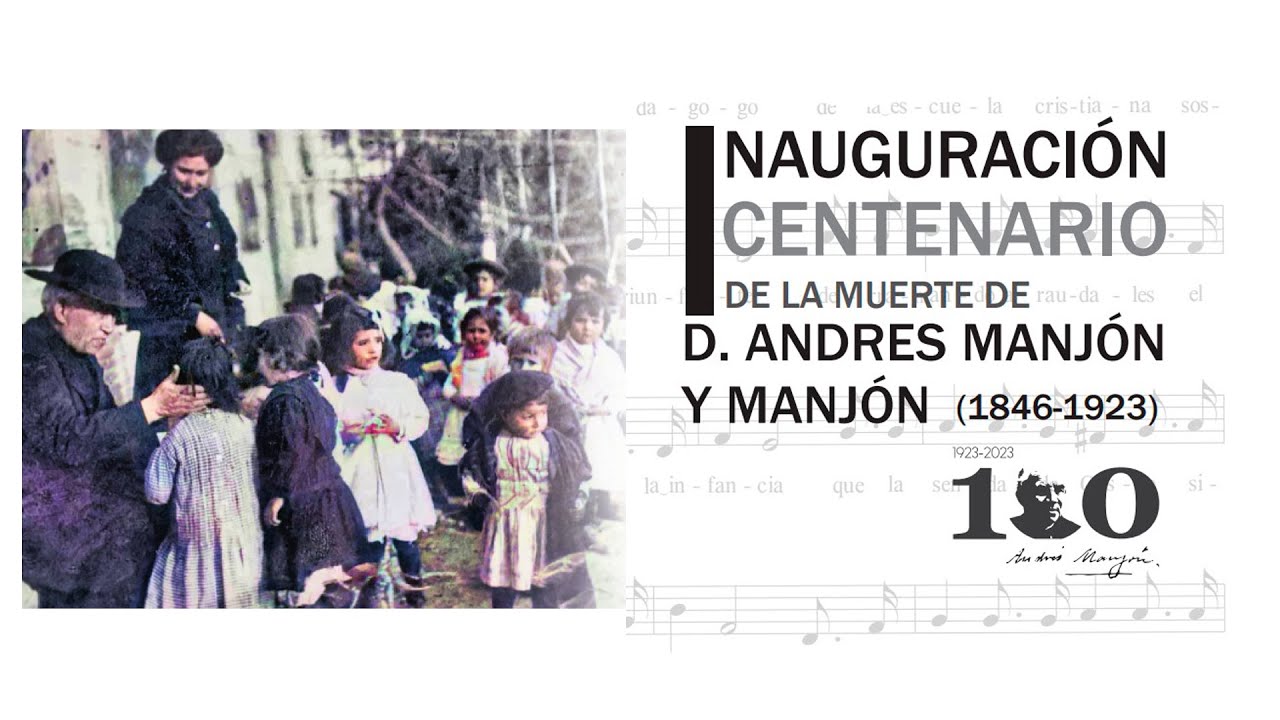 Inauguración del centenario de la muerte de D. Andrés Manjón (1923-2023) | Granada