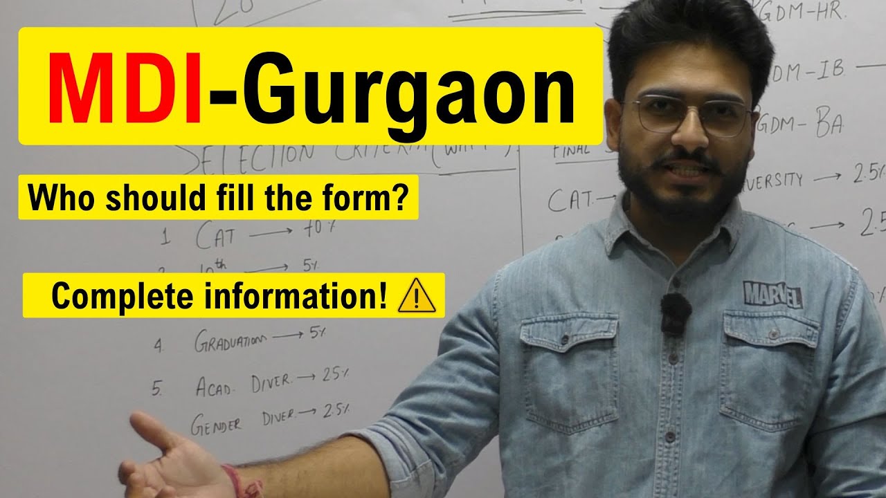 MDI Gurgaon - Complete information | Who should fill the form & when? Complete details ⚠