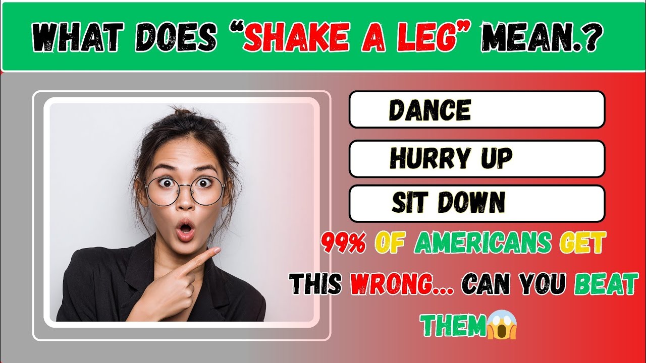 Can You Guess All 25 English Idioms Correctly?