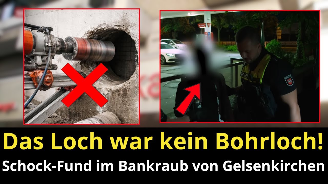 „Das Loch war kein Bohrloch!“ – Schock-Fund im Bankraub von Gelsenkirchen