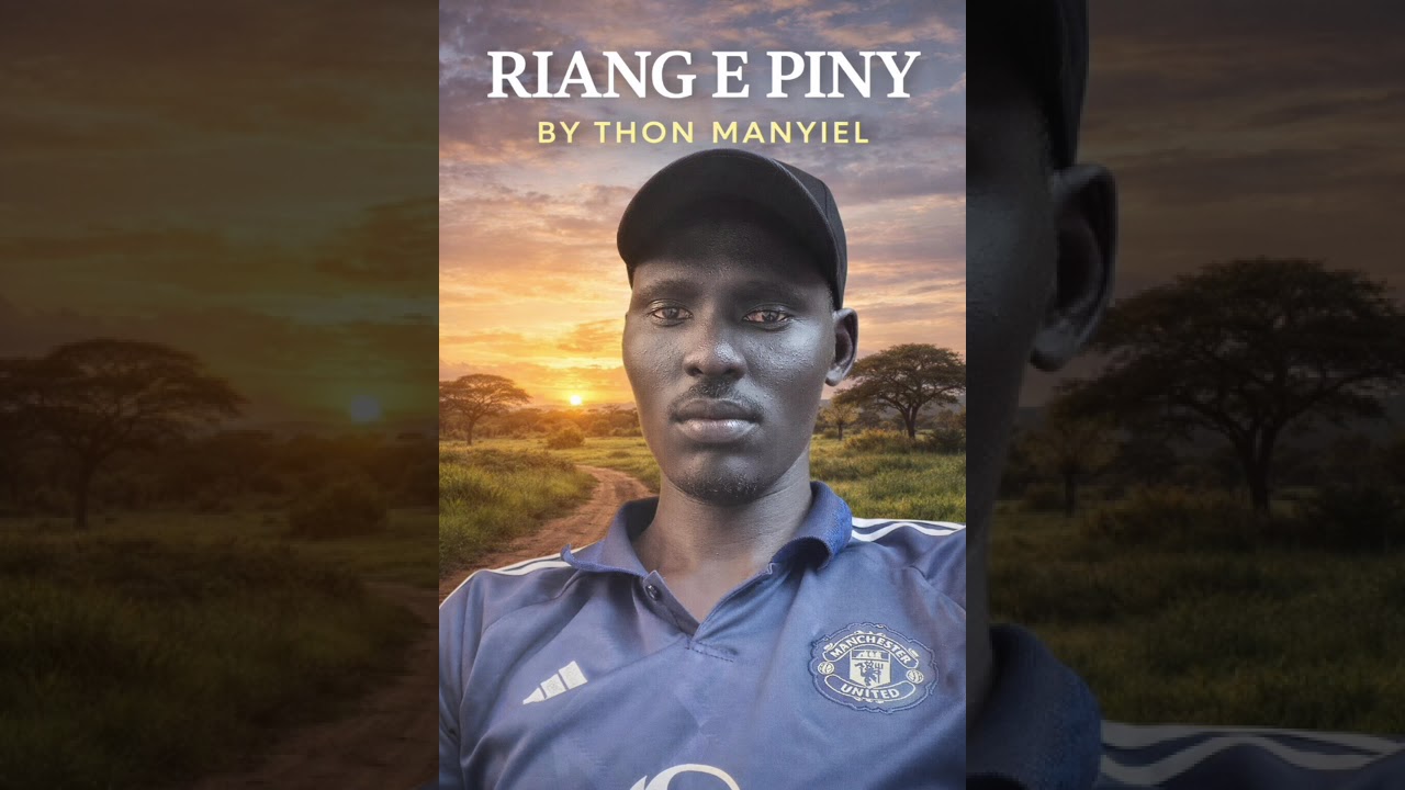 New Classic Dergel Song by Thon Manyiel title: Riang e piny 