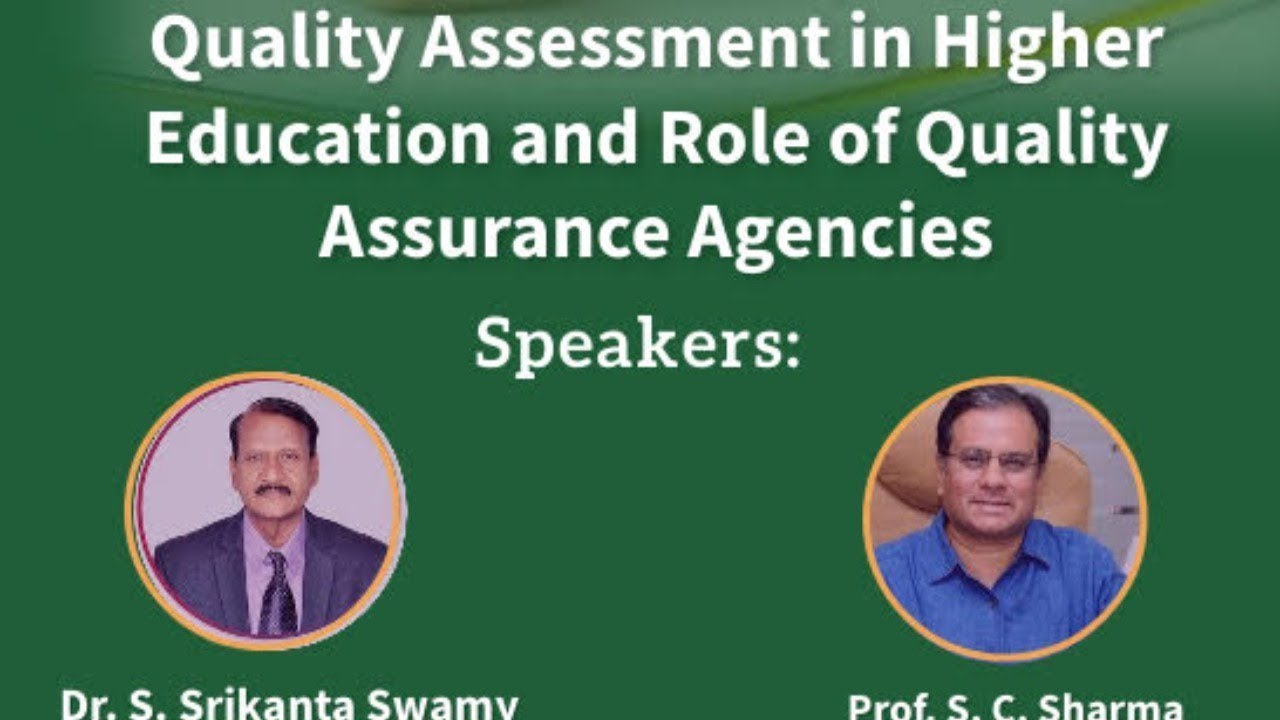 Assessment of Higher Education Quality and Role of Quality Assurance Agencies
