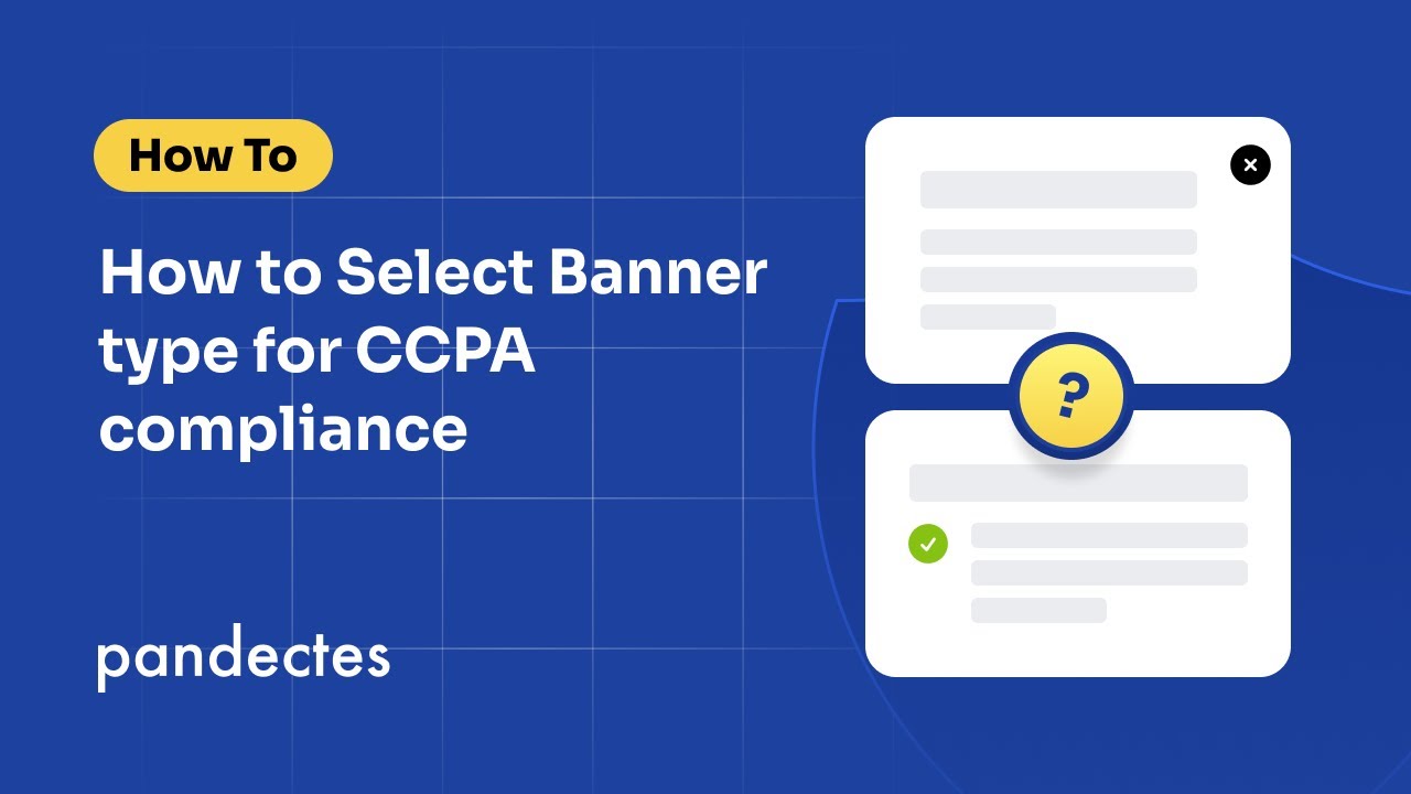 How to Select Banner type for CCPA compliance
