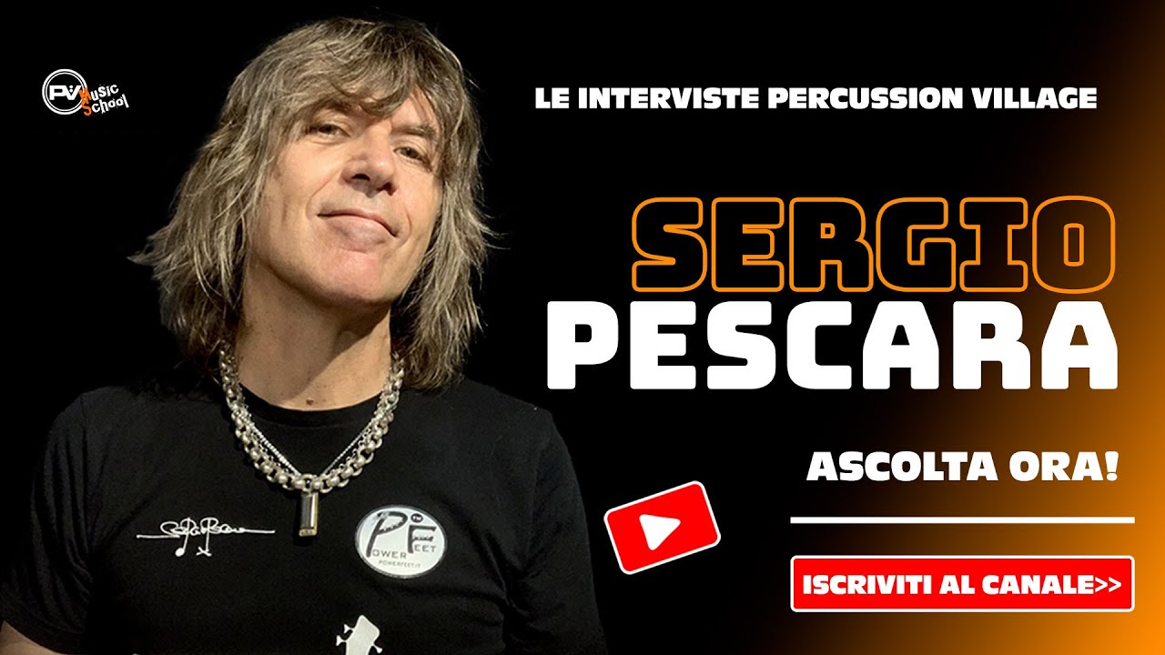 PERCUSSION VILLAGE TV | INSEGNANTI | INTERVISTA A SERGIO PESCARA