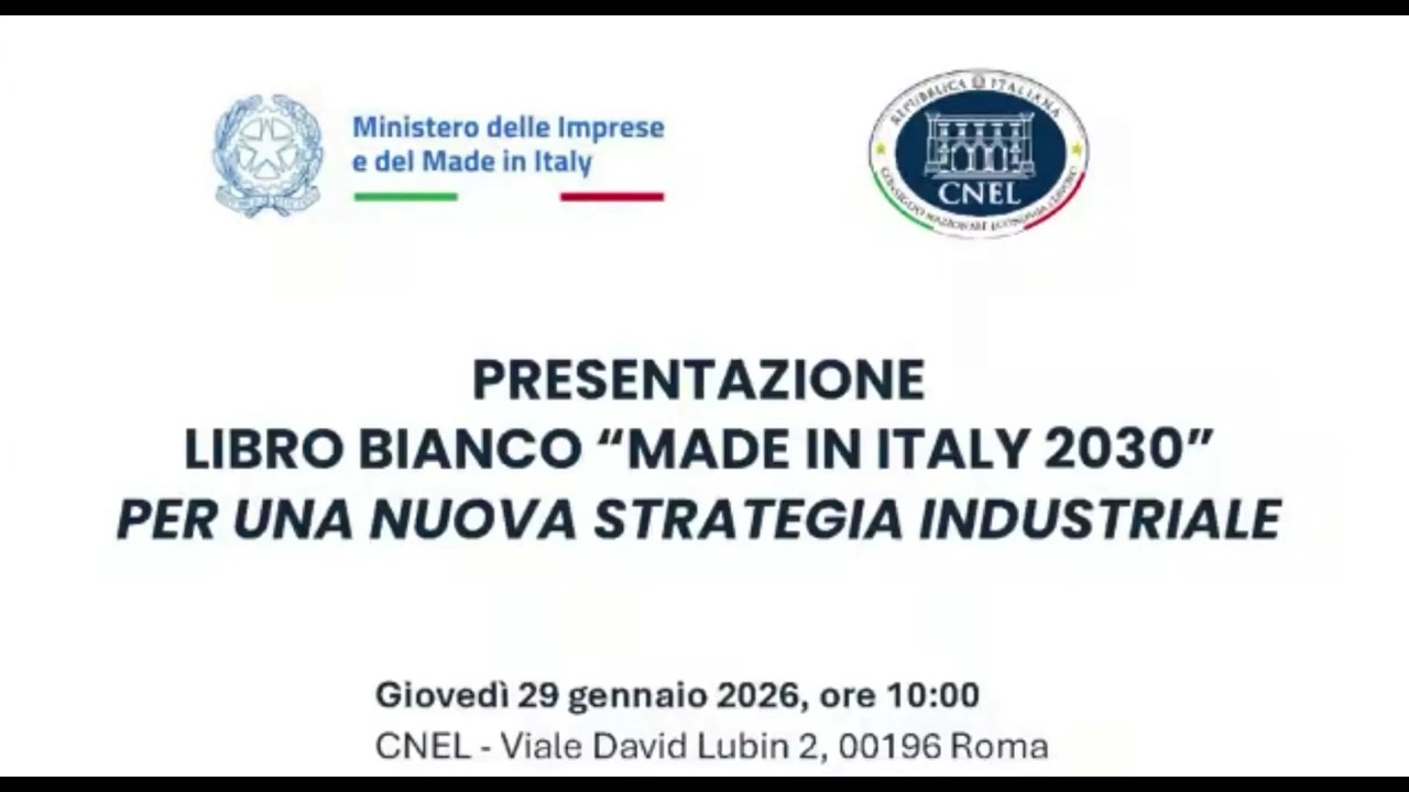 Presentazione Libro Bianco MADE IN ITALY 2030 per una nuova strategia industriale