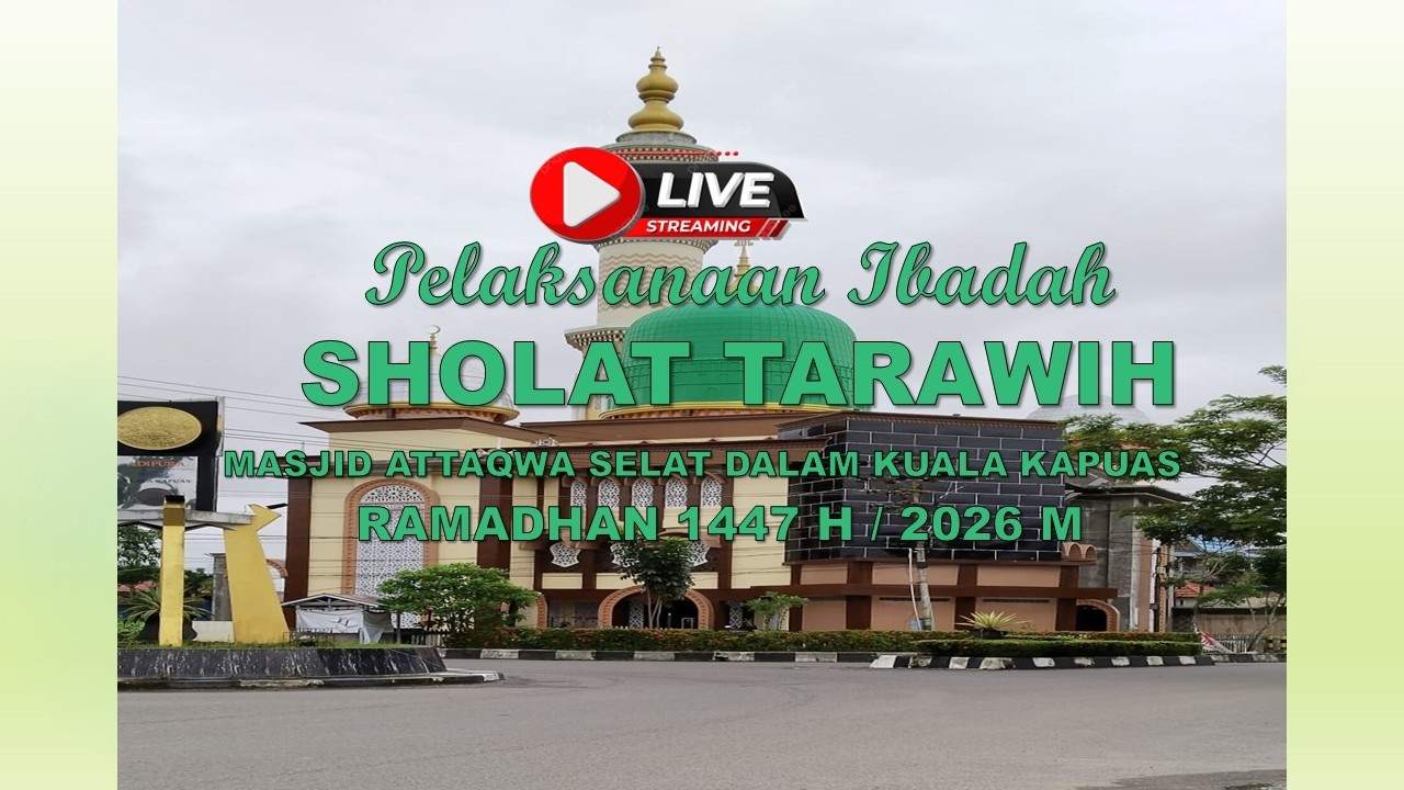 🔴 LIVE PELAKSANAAN IBADAH SHOLAT TARAWIH BERJAMA'AH MALAM KE-8 RAMADHAN MASJID ATTAQWA THN 1447 H