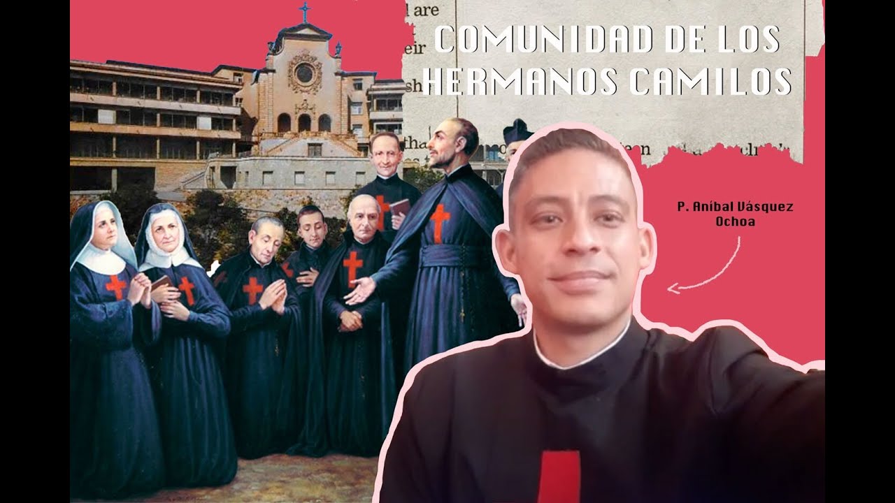Experiencia de vida y comunidad - Hermanos Camilos