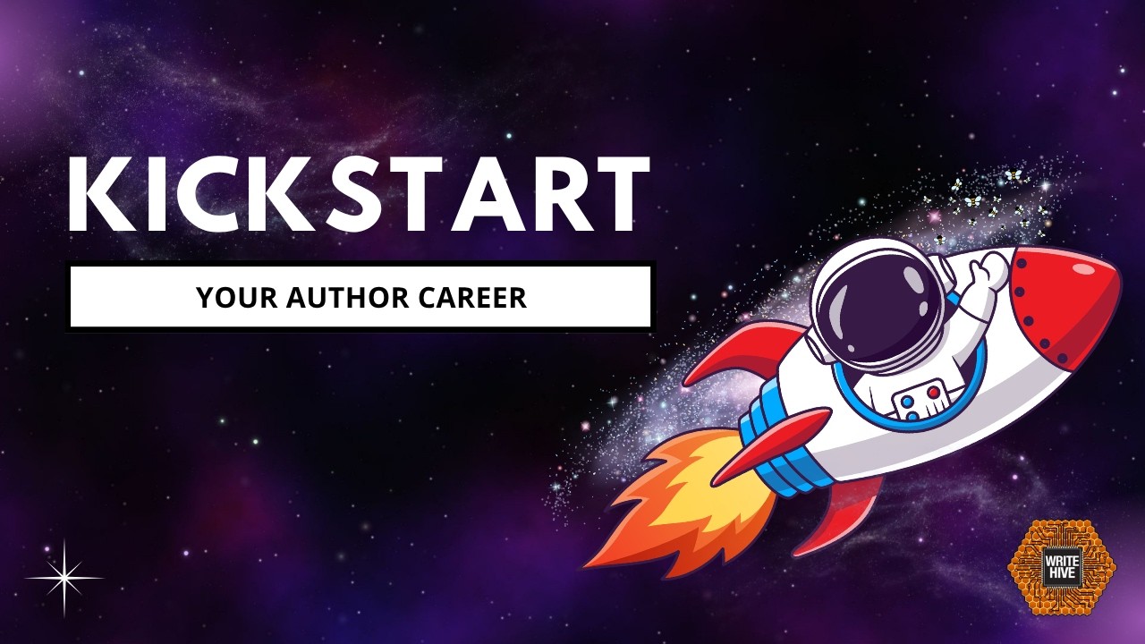 Kickstart Your Author Career | WriteHive 2026 Conference