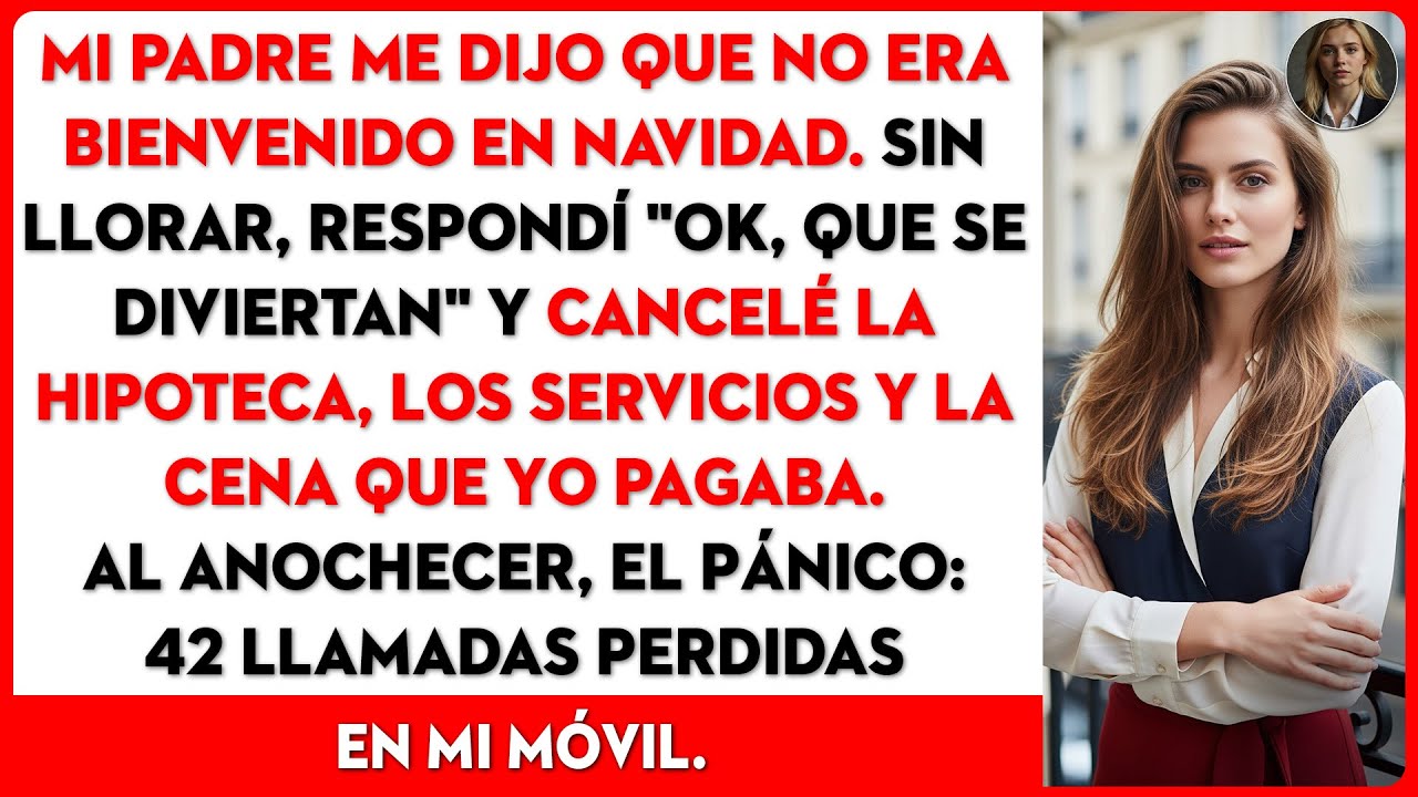 Mi familia decidió que no soy bienvenido en Navidad, así que cancelé sus pagos automáticos.