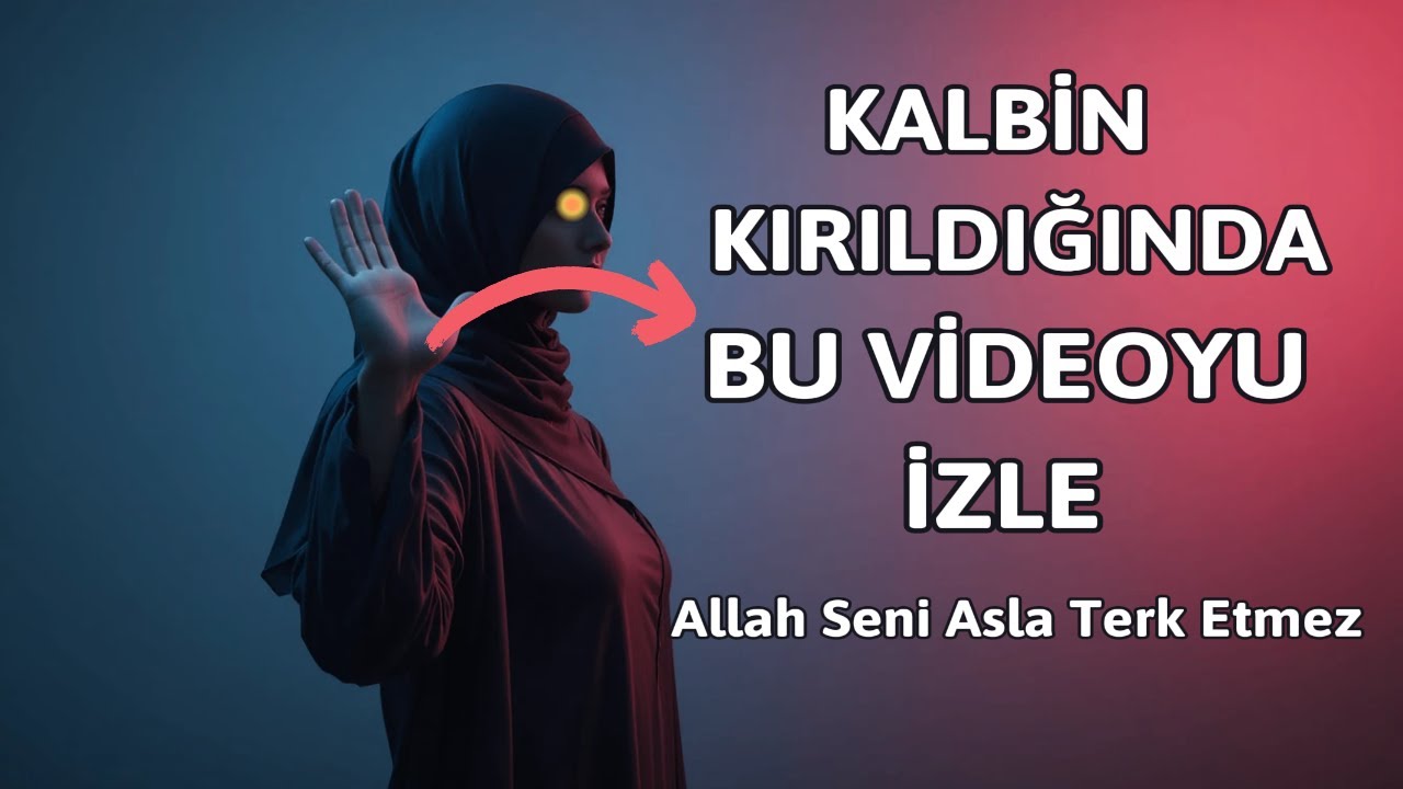 En Karanlık Anlarınızda Bile Allah Sizinle