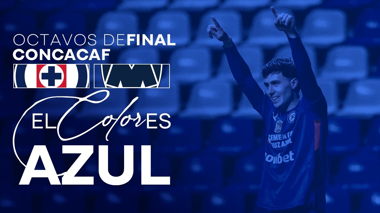 El Color es AZUL | Octavos de Final | CONCACAF Champions Cup
