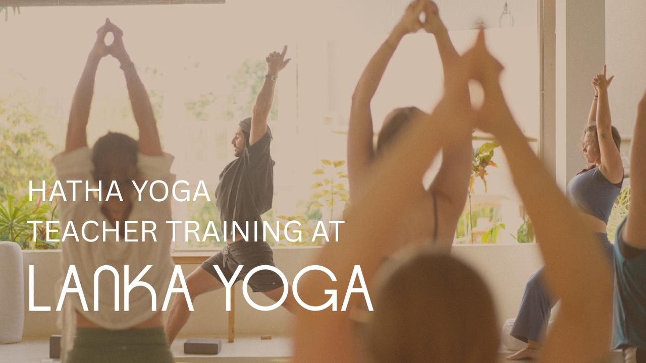 200hr Hatha Yoga Teacher Training Sri Lanka | Lanka Yoga
