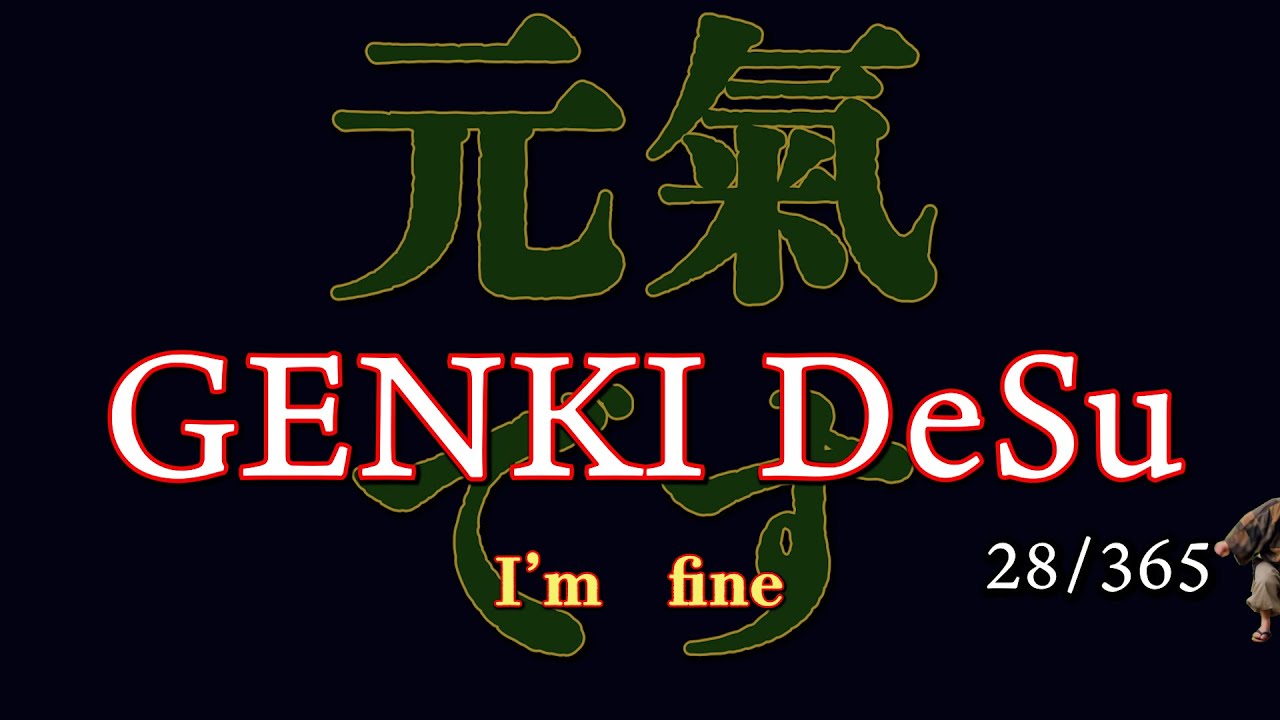 How to say “I’m fine” in Japanese | Genki desu | Japanese Sounds & Phrases Day 28