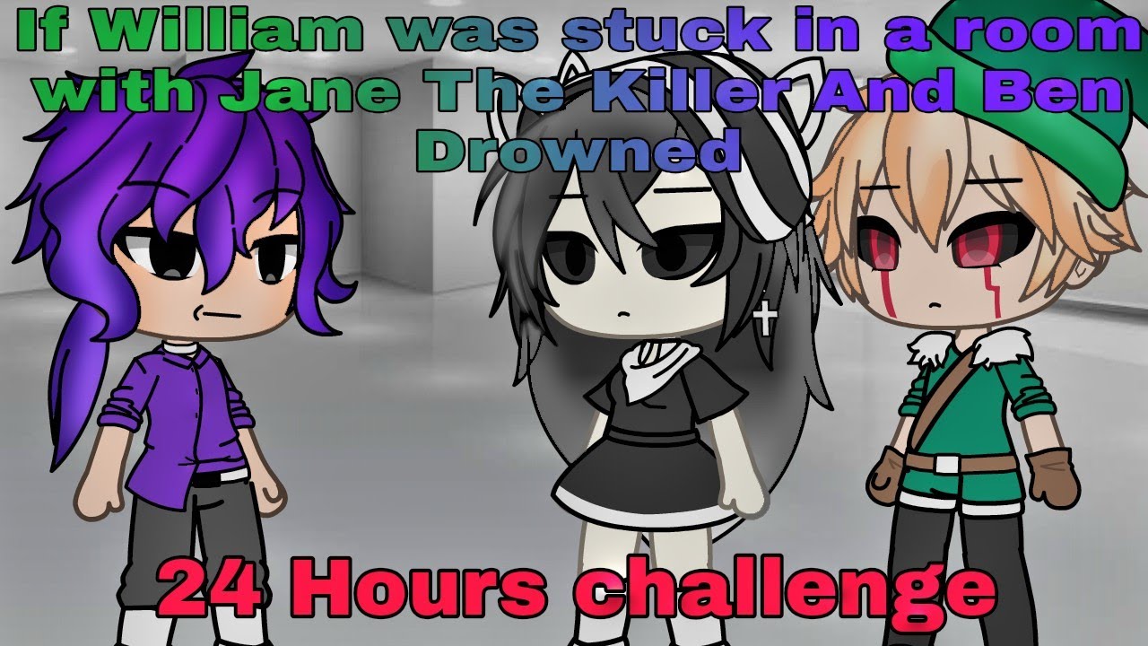 WILLIAM STUCK IN A ROOM WITH JANE THE KILLER AND BEN DROWNED || 24 Hours challenge